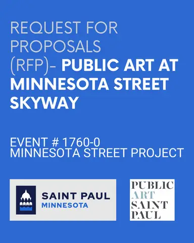 Representative organizer image for Public art at the Minnesota Street Project skyways — Saint Paul RFP 1760-0